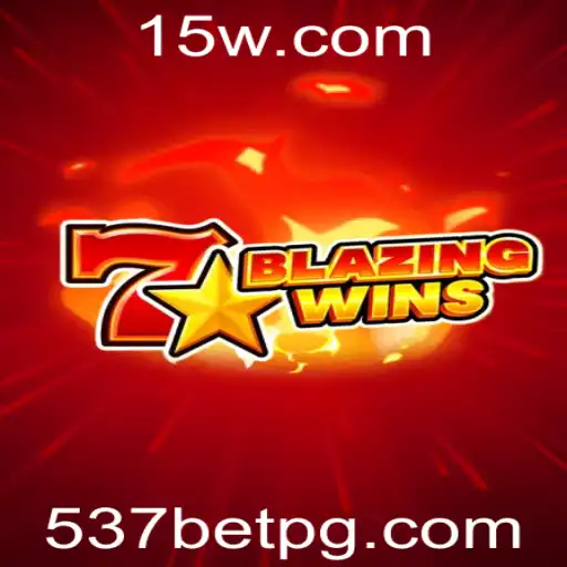 BlazingWins: Descubra a Emoção e Estratégia do Novo Jogo de Cassino Online da 537bet