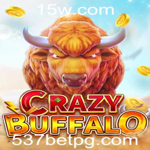 Descubra o Empolgante Mundo de CRAZYBUFFALO com 537bet